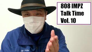 808 IMPZ - Talk Time Vol. 10 - Runway De Waratte, Tensai Characters, Cowboy Hatsトークタイム Vol.10