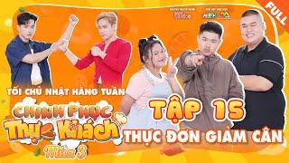 Chinh Phục Thực Khách 3 | Tập 15: 3 Host u mê 2 MÓN NGON ĐẸP DÁNG từ Trần Nhậm và Kapi Nguyễn