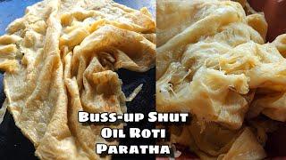 Wedding-Style Paratha/Buss-up Shut Roti | Silky & Flaky