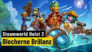 Steamworld Heist 2 | REVIEW | Eine erstklassige Fortsetzung!