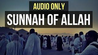 Sunnah of Allah - Shaykh Muhammad Yusri