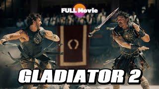 Gladiator 2 Full Movie (2024) | Epic Return of Roman Glory | Russell Crowe & Paul Mescal | Reviews