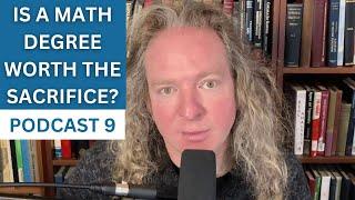 Is a Math Degree Worth the Sacrifice?