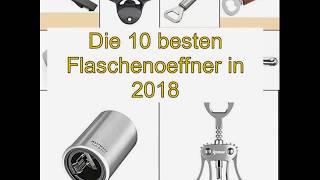 Die 10 besten Flaschenoeffner in 2018