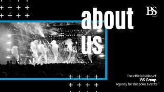 BS GROUP - Agency for Bespoke events - INTRODUCTION VIDEO