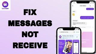 How To Fix And Solve Messages Not Receive On TextNow App | Final Solution