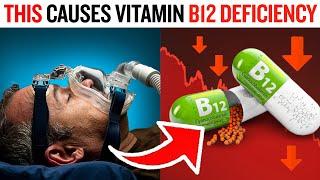 6 Causes of a Vitamin B12 Deficiency You've Never Heard Before