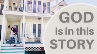 THE GOD STORY BEHIND OUR HOUSE | BLENDED FAMILY