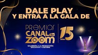 Transmisión Gala Premios Canal ZOOM 2024