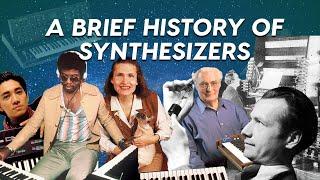 A Brief History of Synthesizers