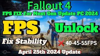Fallout 4 NextGen FPS Fix | PC 2024 April 25th