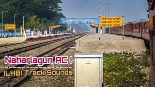 TRACK SOUNDS and CURVING LHB | Naharlagun New Delhi AC SF | Raninagar Jalpaiguri | Indian Railways