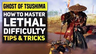 Ghost of Tsushima Tips - How to Master LETHAL Difficulty (Ghost of Tsushima Combat Tips & Tricks)