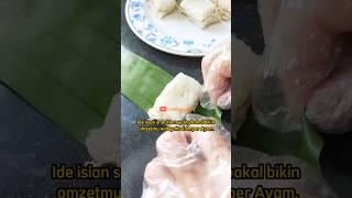 Resep Lemper Ketan Isi Ayam Gurih & Lezat #shorts #idejualan