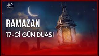  Ramazan ayının 17-ci günü - MİSSİYA TV 2024