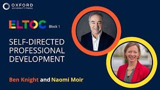 Self-directed Professional Development – Ben Knight & Naomi Moir | ELTOC Chapter 3 2022