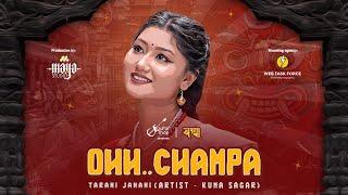 "Oh Champa" Tarani Janani – Kuma Sagar Official video