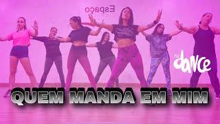 QUEM MANDA EM MIM - Zaynara, Pabllo Vittar | FitDance (Coreografia)