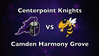 Centerpoint Knights VS Camden Harmony Grove Playoffs