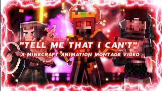 "Tell Me That I Can't - Neffex" A Minecraft Animation Montage Video [Collab with Darknet & lekcon]