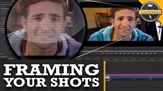 Quick Tips: Framing Your Shots!