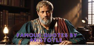 Quote judgment and sayings/Famous quotes by Aristotle.