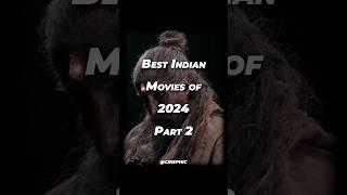 Best Indian Movies of 2024 | Part 2 | #trending #trendingshorts #ytshorts