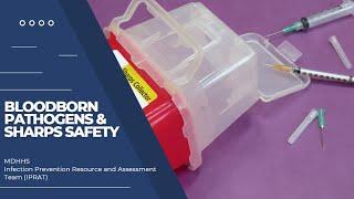 Bloodborne Pathogens & Sharps Safety