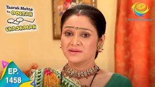 Taarak Mehta Ka Ooltah Chashmah - Episode 1458 - Full Episode