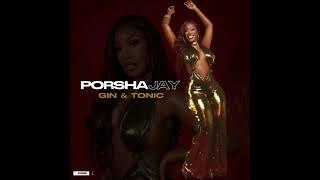 PORSHA JAY - Gin & Tonic RNB SOUL 2024