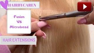 Hair Extensions Fusion vs Microbead