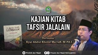 Kajian Kitab Tafsir Jalalain  l  Pondok Pesantren Ayo Ngaji  |  27 November 2024