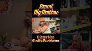 Promi Big Brother 2024- Dieter hat Große Probleme ! PBB Späti #comedy #pbb #meme