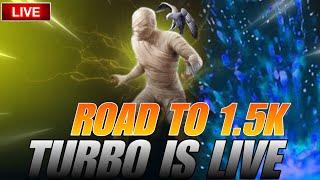 ROAD TO 1.5K PUBGMOBILE GAMEPLAY ||TURBO IS LIVE 