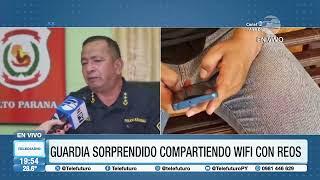 Guardia fue sorprendido compartiendo WIFI con reos