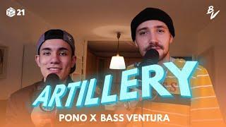 PONO X BASS VENTURA | "ARTILLERY" | GBB 21