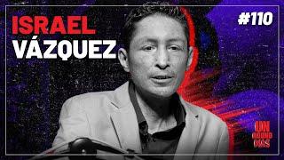 Un Round Más #110 Israel Vázquez