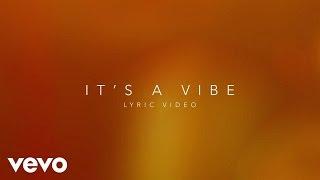 2 Chainz - It's A Vibe ft. Ty Dolla $ign, Trey Songz, Jhené Aiko (Official Lyric Video)