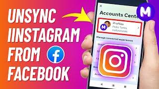 How to Unsync Instagram From Facebook - Remove Sync, Separate, Unlink