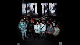 KHEL TERE | RGILL | NXGRA | OFFICIAL MUSIC VIDEO | STABLEFILMS |