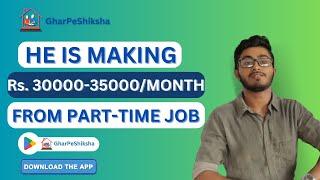 #parttimejob tips by a #teacher earning good #income from #gharpeshiksha app by teaching.