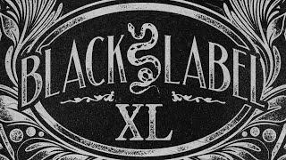 Black Label XL