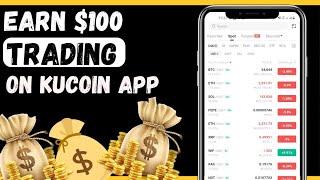 Turn $50 to $100 Trading On Kucoin Spot, Using Small Capital - Best  Strategy For All (Tutorial)