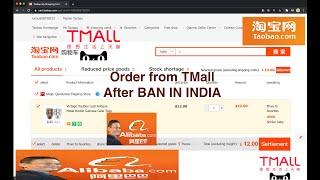 TMall/Taobao Mall order in India after Aliexpress Ban India 2020