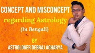 Is Astrology True? What Is Astrology? Best Astrologer In Kolkata, India | Astrologer Debraj Acharya