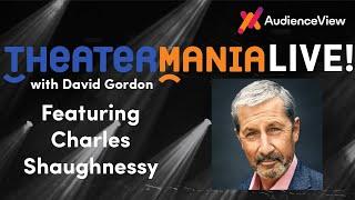 TheaterMania Live with Charles Shaughnessy