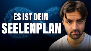 Dein Seelenplan: Höre auf deine Seele und du beginnst zu erwachen!