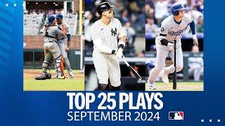 Top 25 plays of September 2024! Feat. Shohei's 50/50 chase, Judge's 58th HR, and wild card races!