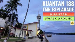 Kuantan 188 & Taman Esplanade Kuantan, Pahang | Evening Walk (2024)