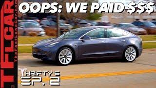 Bargain or Ripoff? Even We Can't Believe How Much We Paid For a New Tesla - Thrifty 3 Ep.2